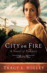 City on Fire: A Novel of Pompeii
