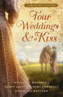 Four Weddings and a Kiss: A Western Bride Collection