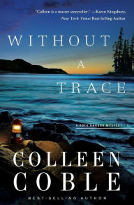 Title: Without a Trace (Rock Harbor Series #1), Author: Colleen Coble