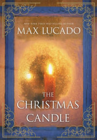 Title: The Christmas Candle, Author: Max Lucado