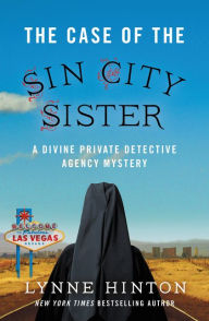 Title: The Case of the Sin City Sister (Divine Private Detective Agency Series #2), Author: Lynne Hinton