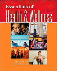 Essentials of Health and Wellness / Edition 1