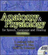 Anatomy and Physiology for Speech, Language, and Hearing / Edition 3