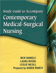 Study Guide for Daniels/Nosek/Nicoll's Contemporary Medical-Surgical Nursing / Edition 1