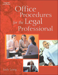 Title: Office Procedures for the Legal Professional / Edition 1, Author: Judy A. Long