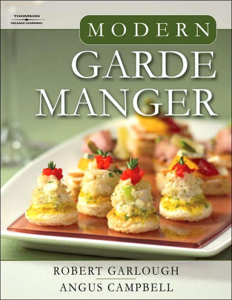 Modern Garde Manger: A Global Perspective / Edition 1