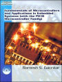 Fundamentals of Microcontrollers and Applications in Embedded Systems with PIC / Edition 1