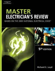 Master Electrician's Review: Based on the 2005 National Electric Code / Edition 5