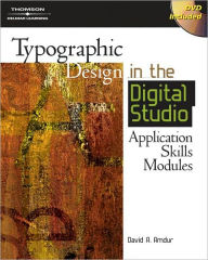 Application Skills Modules for Amdur's Typographic Design in the Digital Studio / Edition 1