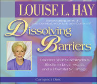 Dissolving Barriers: Discover Your Subconscious Blocks to Love, Health and a Powerful Self Image!