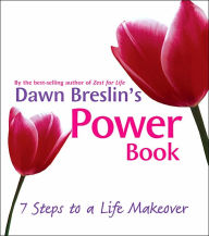 Dawn Breslin's Power Book: 7 Steps to a Life Makeover