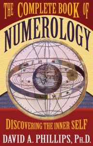 Complete Book of Numerology: Discovering the Inner Self