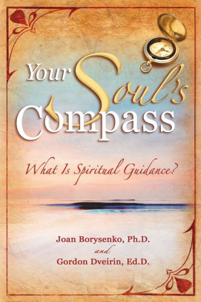 Your Soul's Compass: What Is Spiritual Guidance?