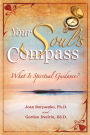 Your Soul's Compass: What Is Spiritual Guidance?