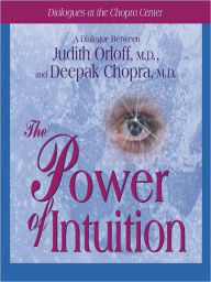 Title: The Power of Intuition, Author: Judith Orloff