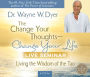 The Change Your Thoughts - Change Your Life, Live Seminar!: Living the Wisdom of the Tao