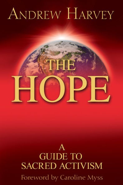 The Hope: A Guide to Sacred Activism