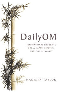 Title: DailyOM: Learning to Live, Author: Madisyn Taylor