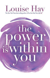 Title: The Power Is Within You, Author: Louise L. Hay