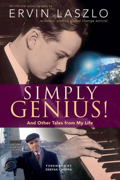 Simply Genius!: And Other Tales from My Life