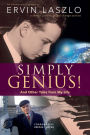 Simply Genius!: And Other Tales from My Life
