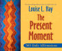 The Present Moment: 365 Daily Affirmations