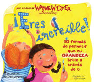 Title: Eres increíble!, Author: Wayne W. Dyer