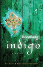 Becoming Indigo