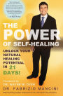 Alternative view 2 of The Power of Self-Healing: Unlock Your Natural Healing Potential in 21 Days!