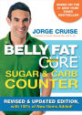 The Belly Fat Cure Sugar & Carb Counter: Revised & Updated Edition, with 100's of New Items Added!