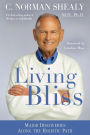 Living Bliss: Major Discoveries Along the Holistic Path