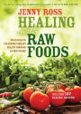 Healing with Raw Foods