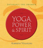 Yoga, Power & Spirit: Patanjali the Shaman