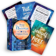 Title: Notes from the Universe on Love & Connection: A 60-Card Deck, Author: Mike Dooley