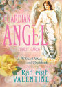 Guardian Angel Tarot Cards: A 78-Card Deck and Guidebook