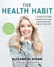 Ebook free download pdf thai The Health Habit: 7 Easy Steps to Reach Your Goals and Dramatically Improve Your Life  English version by Elizabeth Rider