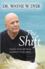 The Shift: Taking Your Life from Ambition to Meaning