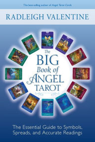 Free ebook download top The Big Book of Angel Tarot: The Essential Guide to Symbols, Spreads, and Accurate Readings English version PDB by Radleigh Valentine