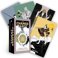 Title: The Change Tarot: A 78-Card Deck and Guidebook for Psychological and Spiritual Exploration, Author: Jessica Dore