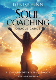 Title: Soul Coaching Oracle Cards: A 52-CARD DECK & GUIDEBOOK - REVISED EDITION, Author: Denise Linn