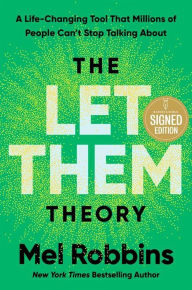 The Let Them Theory: A Life-Changing Tool That Millions of People Can't Stop Talking About (Signed Book)