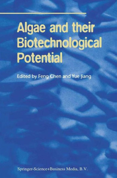 Algae and their Biotechnological Potential / Edition 1