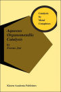 Aqueous Organometallic Catalysis / Edition 1