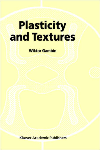 Plasticity and Textures