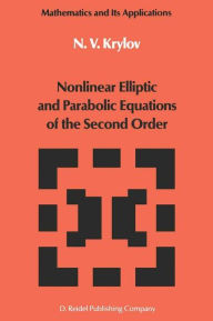 Nonlinear Elliptic and Parabolic Equations of the Second Order