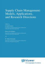 Supply Chain Management: Models, Applications, and Research Directions / Edition 1