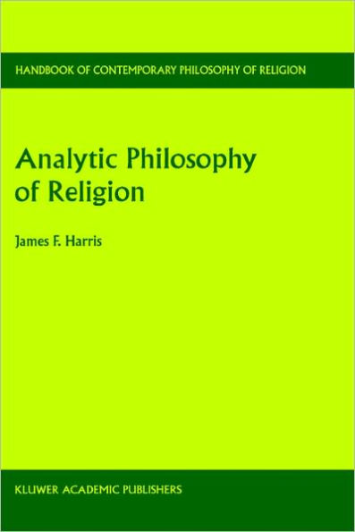 Analytic Philosophy of Religion / Edition 1