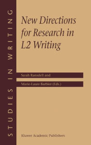 Title: New Directions for Research in L2 Writing / Edition 1, Author: S. Ransdell