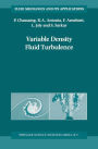 Variable Density Fluid Turbulence / Edition 1