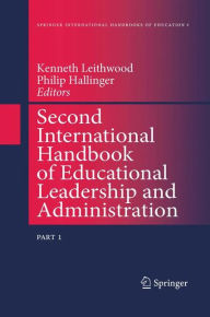 Title: Second International Handbook of Educational Leadership and Administration / Edition 1, Author: Kenneth A. Leithwood